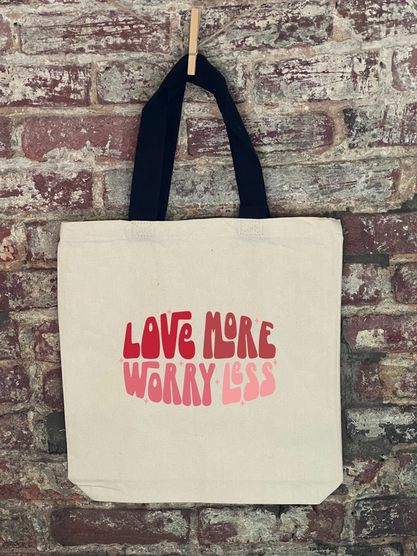 Love More Worry Less Canvas Bag