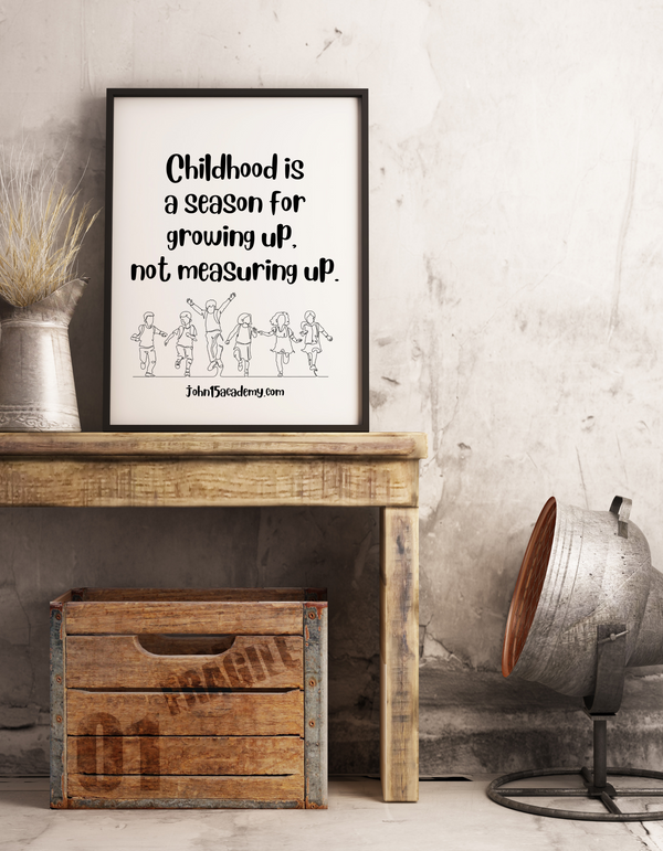 11 x 14 Poster - Childhood is a Season