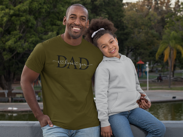 Dad - I Love You Dad T-Shirt
