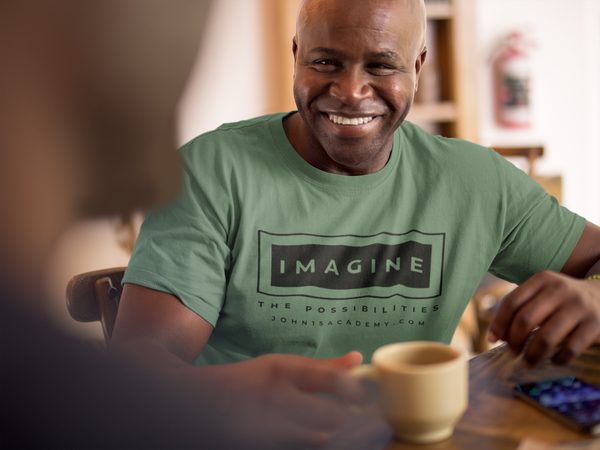 Imagine The Possibilities Unisex T-Shirt / Love is Fearless - Janet Newberry Collection