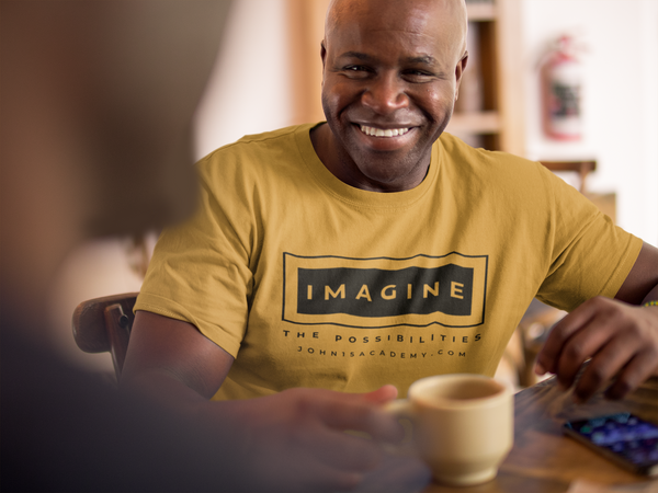 Imagine The Possibilities Unisex T-Shirt / Love is Fearless - Janet Newberry Collection