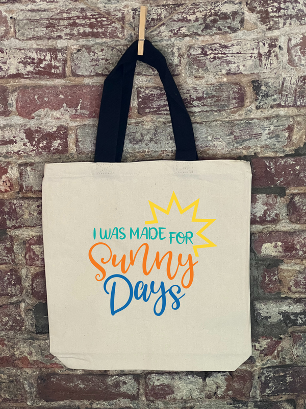 I Was Made For Sunny Days Canvas Bag