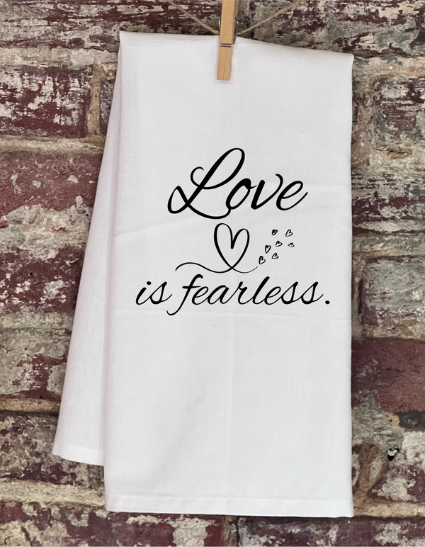 Kitchen Towel - Love Is Fearless with hearts