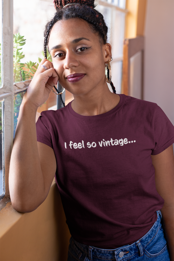 I Feel So Vintage T-Shirt