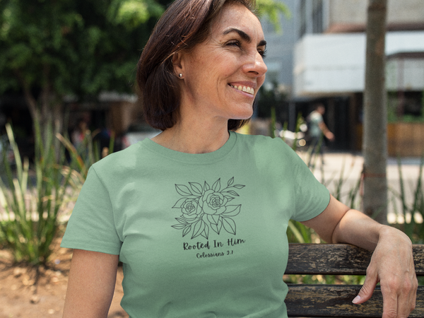 Rooted In Him Colossians 2:7 T-Shirt
