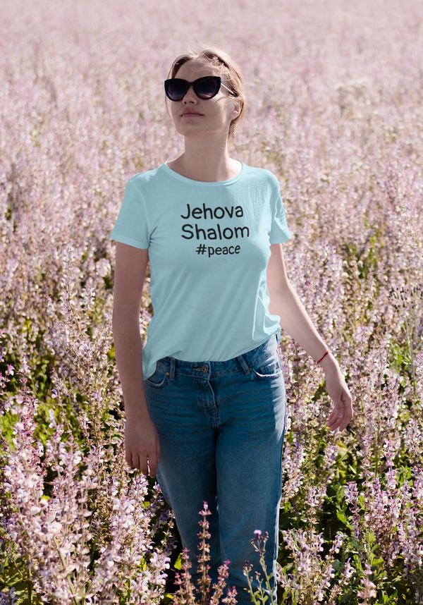 Jehova Shalom #Peace T-Shirt