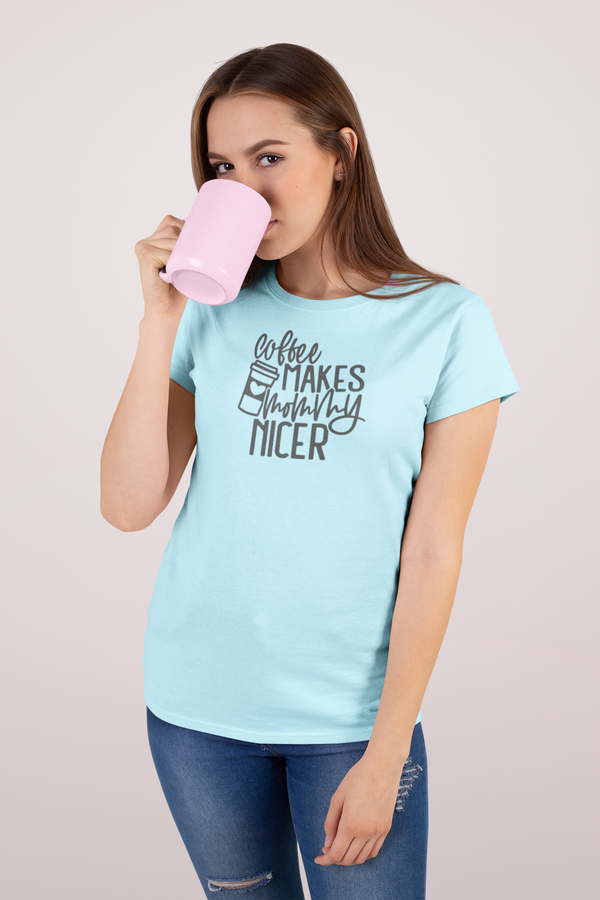 Mom - Coffee Makes Mommy Nicer T-Shirt