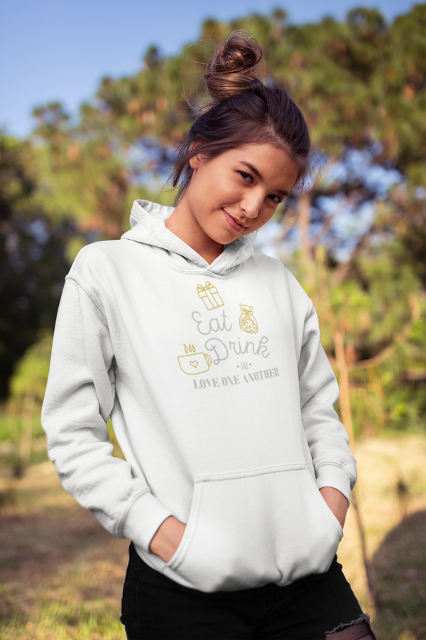 CHRISTMAS - Eat Drink and Love One Another - Hoodie