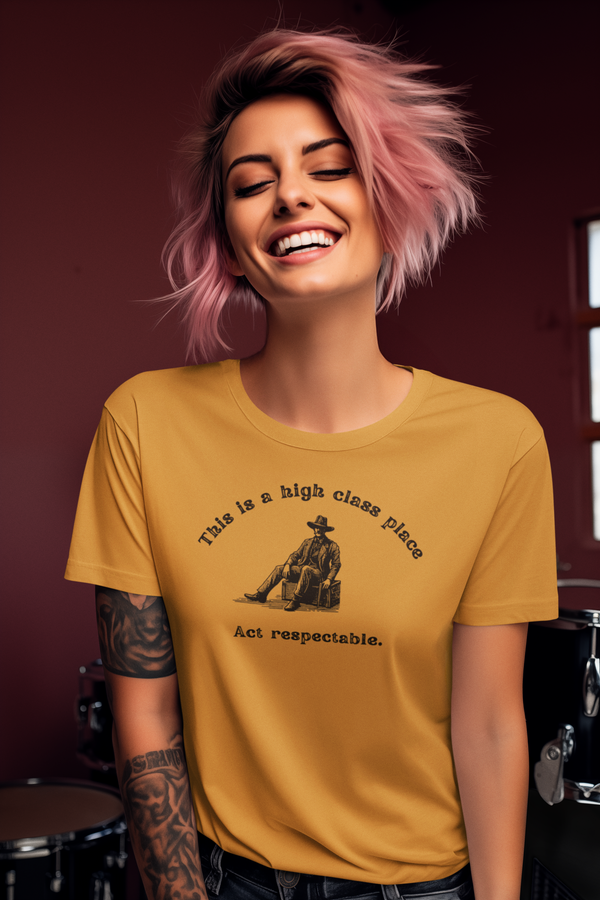 This Is a High Class Place T-Shirt