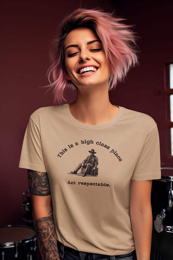 This Is a High Class Place T-Shirt