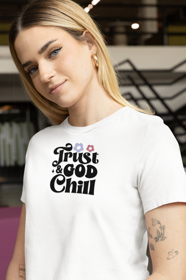 Trust God & Chill T-Shirt