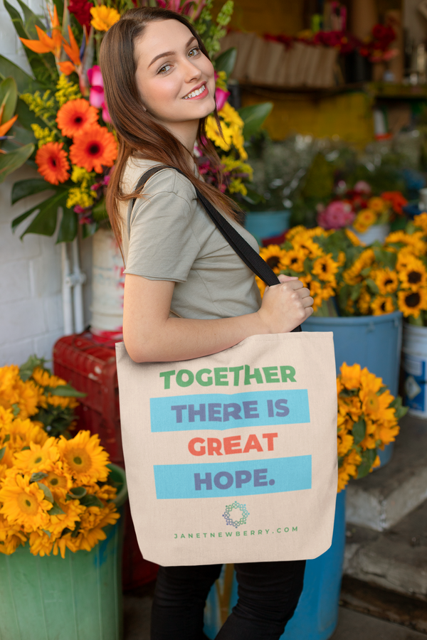 Canvas Bag - Together There Is Great Hope (with color block) /  Love is Fearless - Janet Newberry Collection