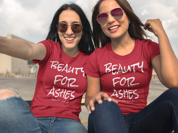 Beauty For Ashes Isaiah 61:3 T-Shirt