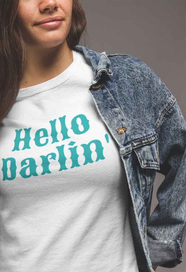 Hello Darlin' T-Shirt