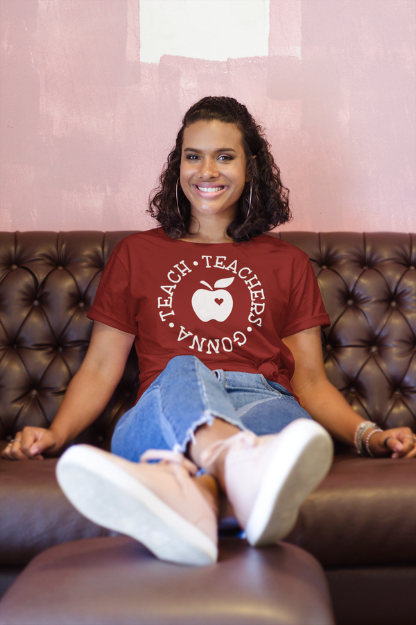 Teachers - Teachers Gonna Teach Apple T-Shirt
